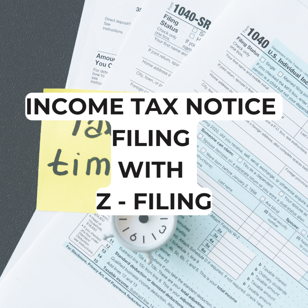 This image is about Income Tax Notice with Zfiling